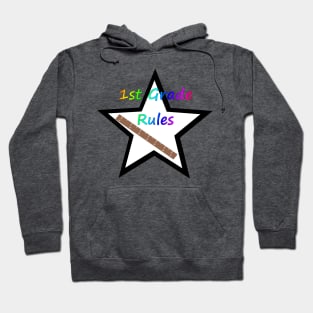 1st Grade Rules Hoodie